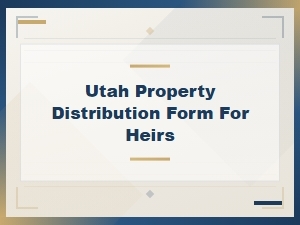 Utah Property Distribution Form for Heirs Asset Checklist